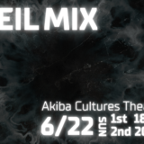 6月22日「VEIL MIX」開催